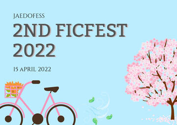 jaedofess 2nd Ficfest 2022